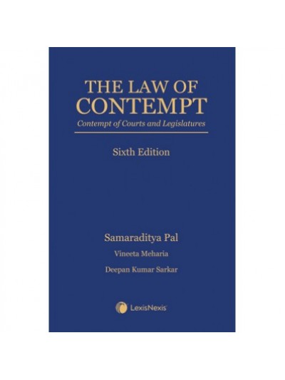 The Law of Contempt-Contempt of Courts and Legislatures