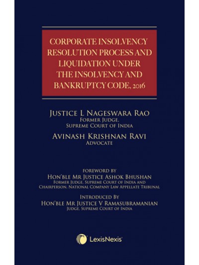 Corporate Insolvency Resolution Process and Liquidation under the Insolvency and Bankruptcy Code, 2016