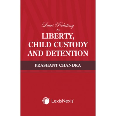 Child Custody and Detention: Liberty and Release