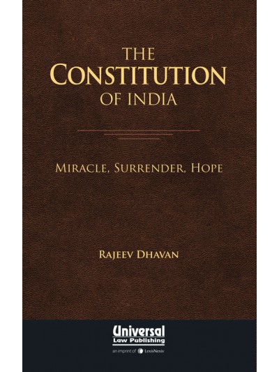 The Constitution of India- Miracle, Surrender, Hope