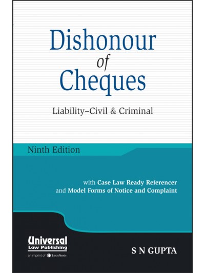 Dishonour of Cheques - Liability Civil and Criminal