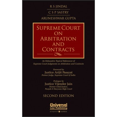 Supreme Court on Arbitration and Contracts - An Exhaustive Topical Referencer of Supreme Court Judgments on Arbitration and Contracts