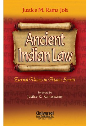 Ancient Indian Law - Enternal Values in Manu Smriti