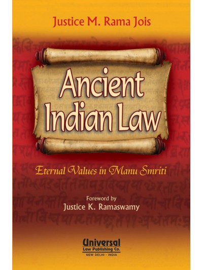Ancient Indian Law - Enternal Values in Manu Smriti