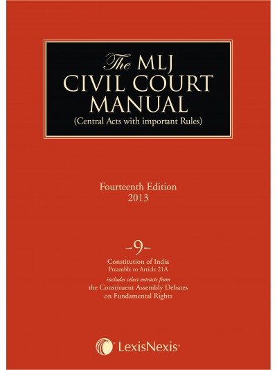 Civil Court Manual (Central Acts with important Rules); Constitution of India-Preamble to Article 21A ; Vol 9