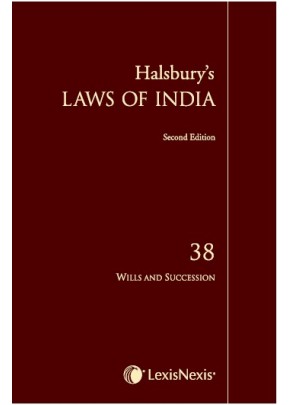 Halsbury's Laws of India-Wills and Succession;  Vol 38