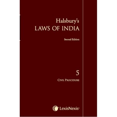 Halsbury's Laws of India-Civil Procedure;  Vol 5