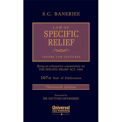 Law of Specific Relief (Tagore Law Lectures)