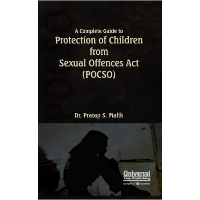 A Complete Guide to Protection of Children from Sexual Offences Act (POCSO)