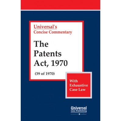 Patents Act, 1970 (39 of 1970) (With Exhaustive Case Law)