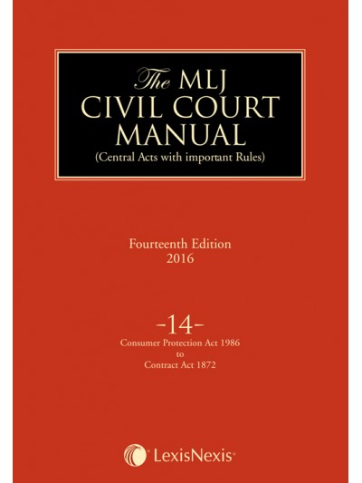 Civil Court Manual (Central Acts with important Rules); Constitution of India–Consumer Protection Act 1986 to Contract Act 1872 ; Vol 14