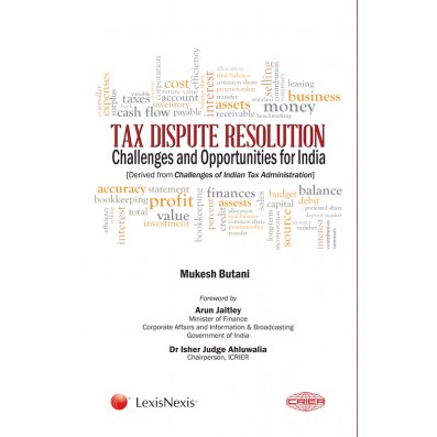 Tax Dispute Resolution-Challenges and opportunities for India