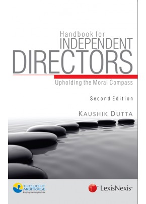 Handbook for Independent Directors-Upholding the Moral Compass