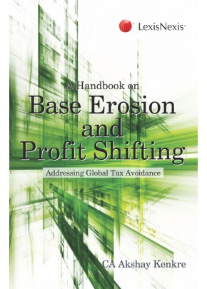 A Handbook on Base Erosion and Profit Shifting-Addressing Global Tax Avoidance