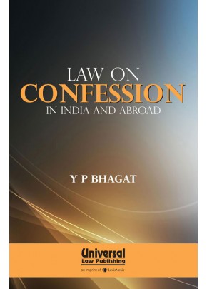 Law on Confession in India and Abroad 