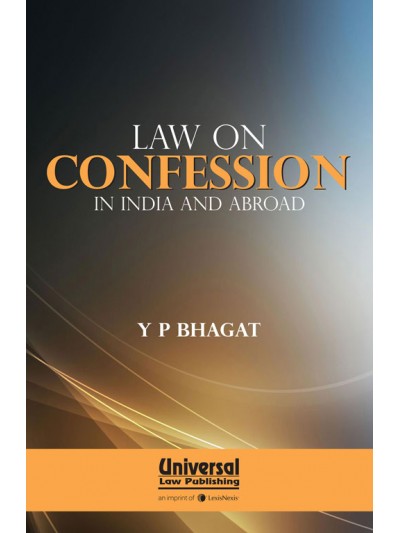 Law on Confession in India and Abroad 