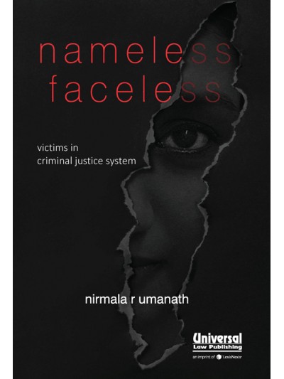 Nameless Faceless- Victims in Criminal Justice System 