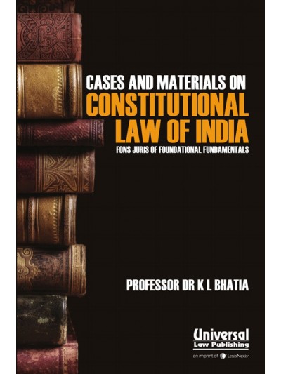 Cases & Materials on Constitutional Law of India