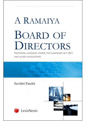 Board of Directors (Providing guidance under the Companies Act, 2013 and Allied Legislations)