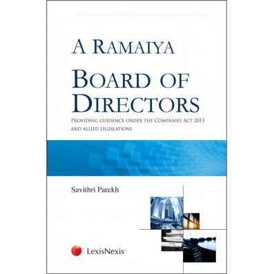 Board of Directors (Providing guidance under the Companies Act, 2013 and Allied Legislations)