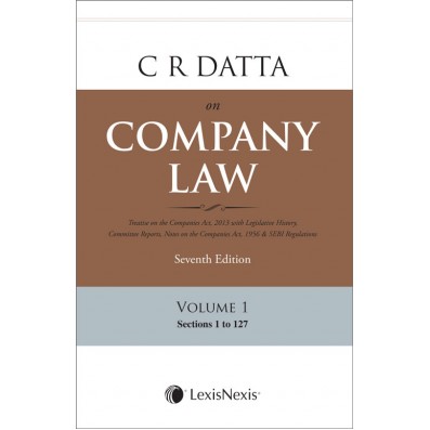 Company Law (Treatise on the Companies Act, 2013 with Legislative History, Committee Reports, Notes on the Companies Act, 1956 & SEBI Regulations); Set of 3 Vols. + 2 Appendices + 1 Consolidated Table of Cases & Subject Index