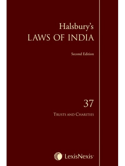 Halsbury's Laws of India-Trusts and Charities;  Vol 37