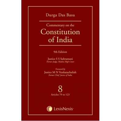 Commentary on the Constitution of India; Vol 8 ; (Covering Articles 79 to 123)