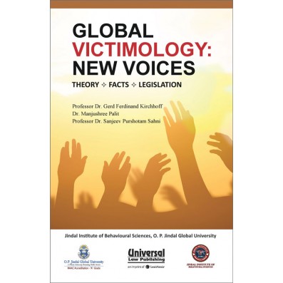 Global Victimology: New Voices- Theory-Facts-Legislation