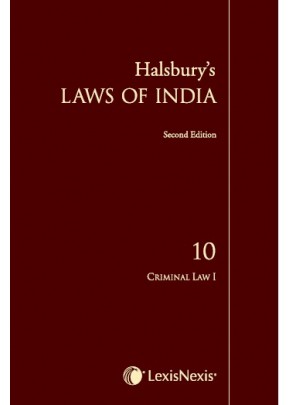 Halsbury's Laws of India-Criminal Law I; Vol 10