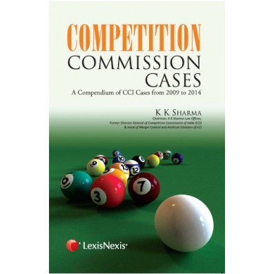 Competition Commission Cases–A Compendium of CCI Cases from 2009-2014