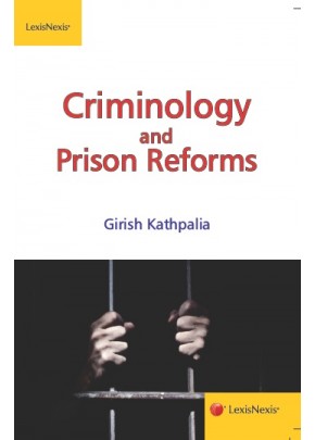Criminology and Prison Reforms