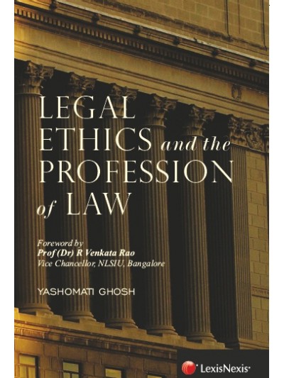 Legal Ethics and the Profession of Law