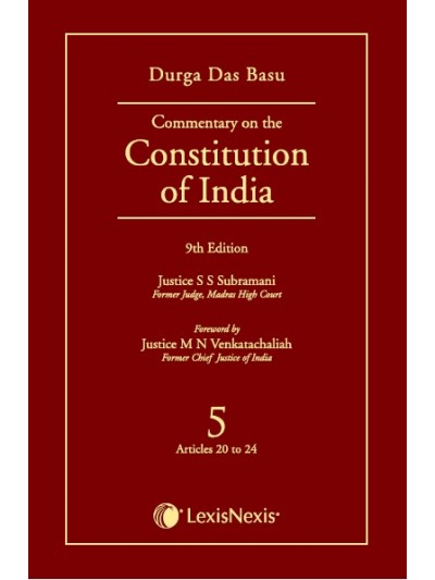 Commentary on the Constitution of India; Vol 5 ; (Covering Articles 20 to 24)