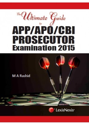 The Ultimate Guide to APP/APO/CBI Prosecutor Examination 2015