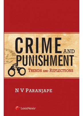 Crime and Punishment– Trends and Reflections