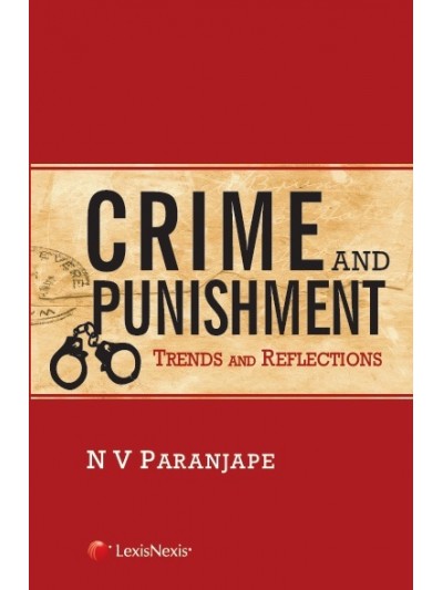 Crime and Punishment– Trends and Reflections