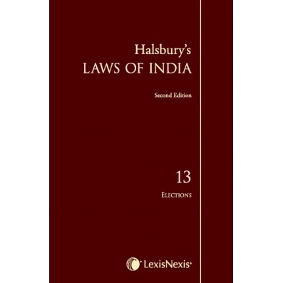 Halsbury's Laws of India-Elections; Vol 13