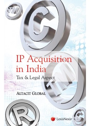 IP Acquisition in India-Tax and Legal Aspect