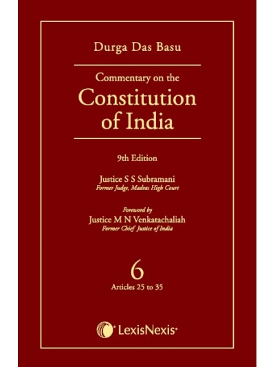 Commentary on the Constitution of India; Vol 6 ; (Covering Articles 25 to 35)
