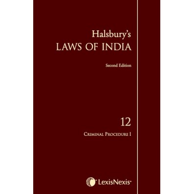 Halsbury's Laws of India-Criminal Procedure I; Vol 12
