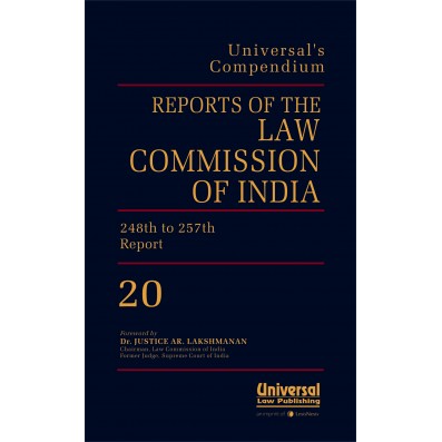 Reports of the Law Commission of India {(No. 235 (2010) to 257 (2015)}