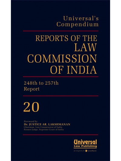 Reports of the Law Commission of India {(No. 235 (2010) to 257 (2015)}