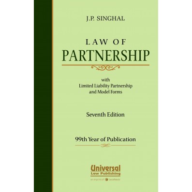 Law of Partnership with Limited Liability Partnership and Model Forms