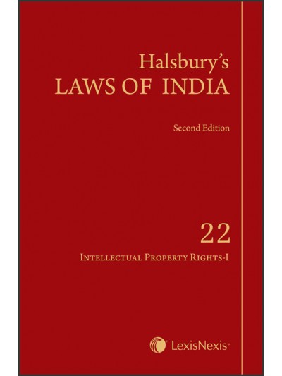 Halsbury's Laws of India-Intellectual Property Rights-I; Vol 22