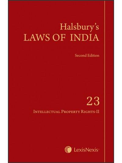 Halsbury's Laws of India-Intellectual Property Rights-II; Vol 23