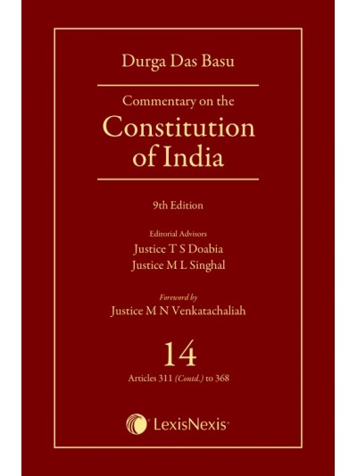 Commentary on the Constitution of India; Vol 14;  (Covering Articles 311(Contd.) to 368)
