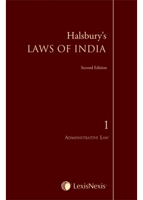 Halsbury's Laws of India-Administrative Law; Vol 1