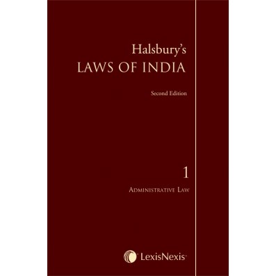Halsbury's Laws of India-Administrative Law; Vol 1