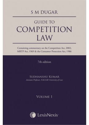 Guide to Competition Law (Containing commentary on the Competition Act, 2002 MRTP Act, 1969 & the Consumer Protection Act, 1986)