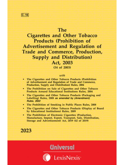 Cigarettes and Other Tobacco Products (Prohibition of Advertisement and Regulation of Trade and Commerce, Production, Supply and Distribution) Act, 2003 along with allied Rules